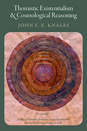 Thomistic Existentialism & Cosmological Reasoning view 2