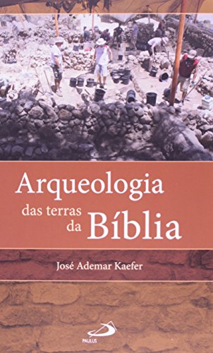 Arqueologia das terras da Bíblia: