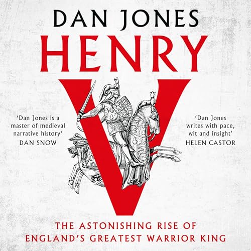 Henry V -- Dan Jones episode artwork