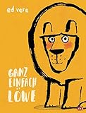 Ganz einfach Löwe - Ed Vere