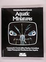 Aquatic Miniatures (Wild, Wild World of Animals) B000Y88FFA Book Cover