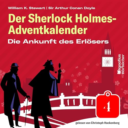 Die Ankunft des Erlösers. Der Sherlock Holmes-Adventkalender, Folge 4 cover art