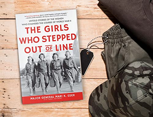 The Girls Who Stepped Out of Line: Unsung WWII Heroines Who Risked Everything for Freedom