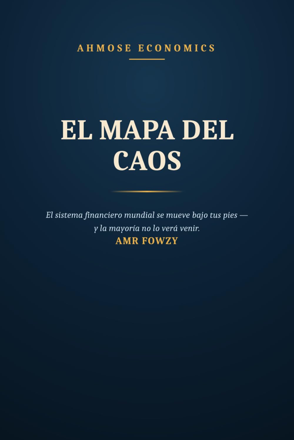 El Mapa del Caos: Guía de supervivencia para tu dinero en la era del colapso