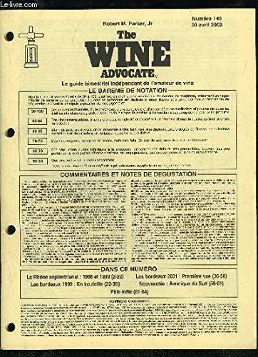 Image of THE WINE ADVOCATE NUMERO 140 - LE RHONE SEPTENTRIONAL 1998 1999 ; LES BORDEAUX 1999 EN BOUTEILLE