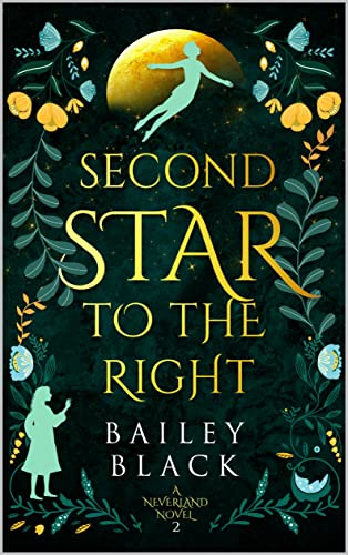 Second Star to the Right (A Neverland Novel Book 2) eBook : Black ...