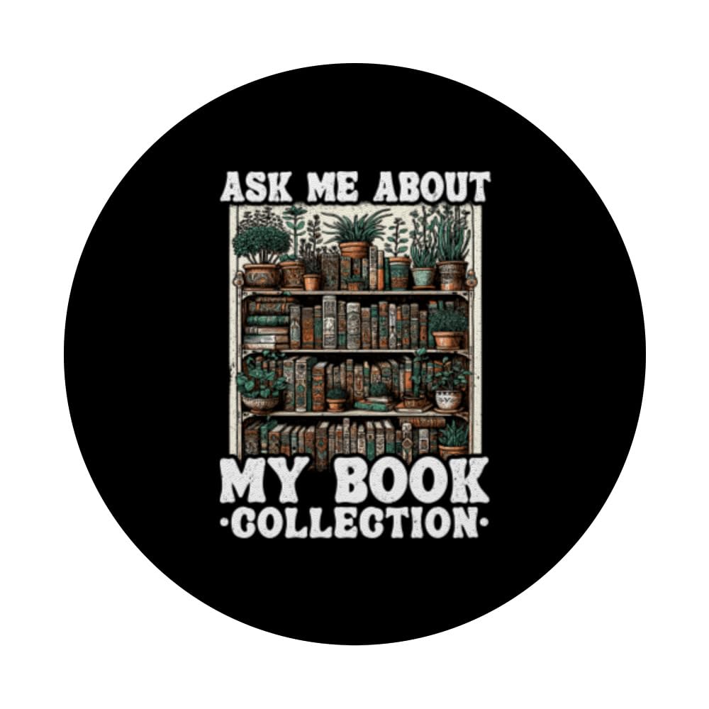 Ask Me About My Book Collection Funny Reading PopSockets Swappable PopGrip, Black - Image 3