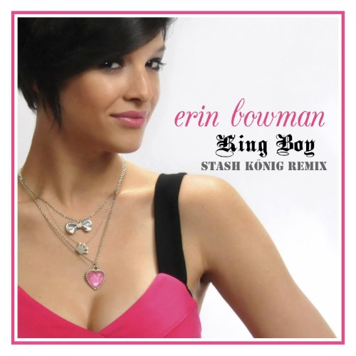 King Boy (Stash Konig Remix) Erin Bowman Digital Music