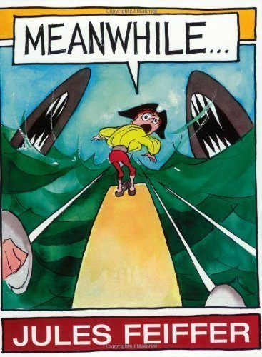 Meanwhile by Jules Feiffer (July 22 1999) B00DIKY6EU Book Cover