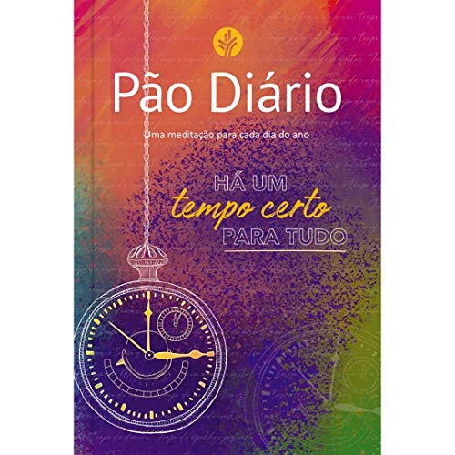 Devocional Pão Diário - Tempo - Devocional diário: Um devocional ...