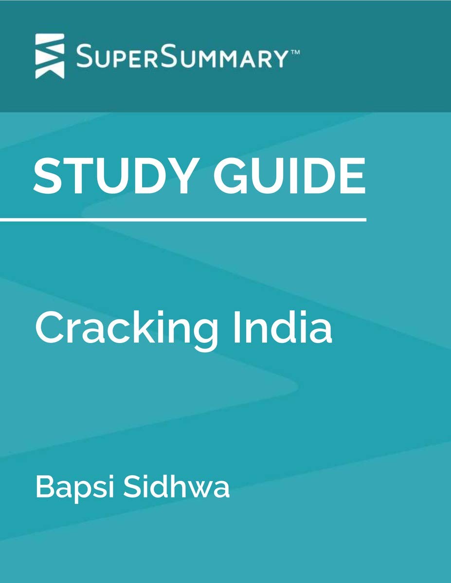 Study Guide: Cracking India by Bapsi Sidhwa (SuperSummary)