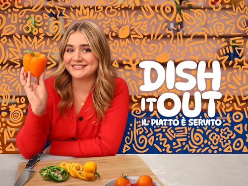 Dish it out: il piatto è servito