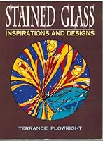 Stained Glass: Inspirations and Designs 0864176600 Book Cover