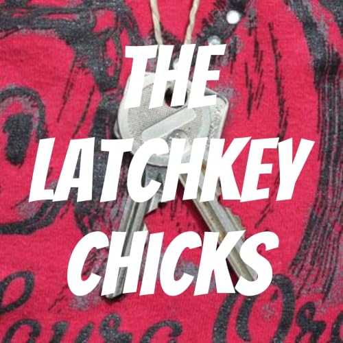 『The Latchkey Chicks』のカバーアート