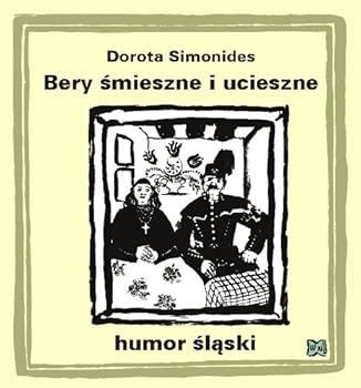 Hardcover Bery smieszne i ucieszne Humor slaski [Polish] Book