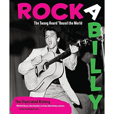 Rockabilly: The Twang Heard 'Round the World