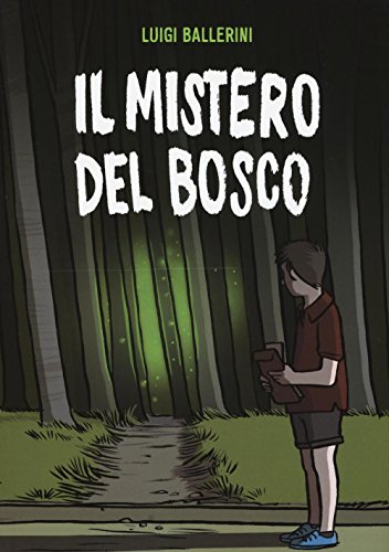 Il Mistero Del Bosco