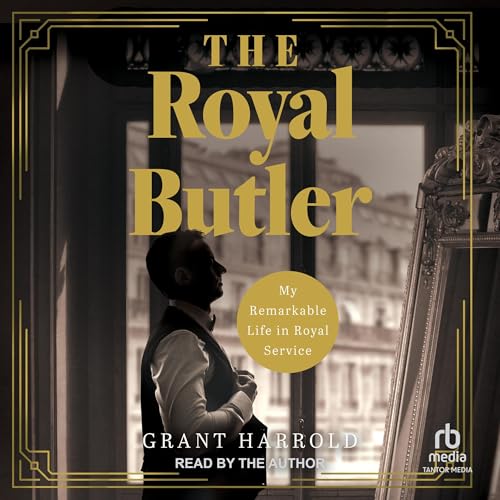 The Royal Butler - Grant Harrold episode artwork