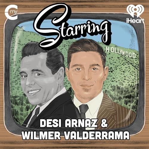 Starring: Desi Arnaz & Wilmer Valderrama cover art