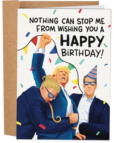 Donald Trump Funny Birthday Card for Men and Women - Nothing Can Stop Me From Wishing You a Happy...
