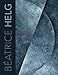 Beatrice Helg (English and French Edition)