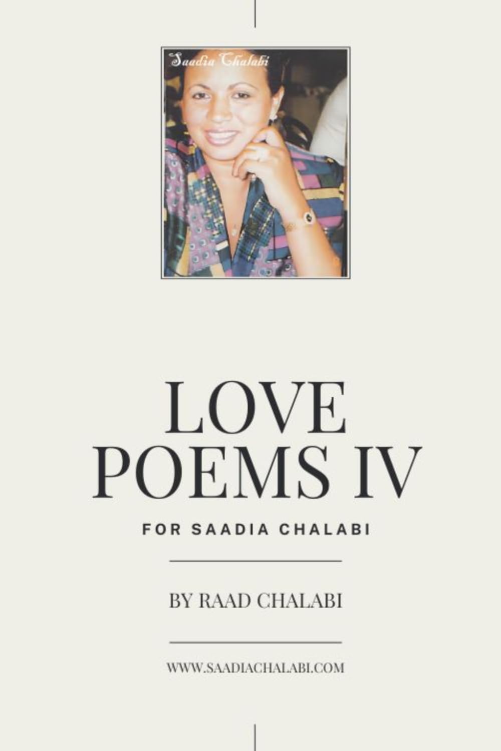 Love poems IV for Saadia Chalabi