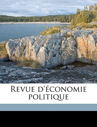 Revue d'économie politique Volume 22 (French Edition)