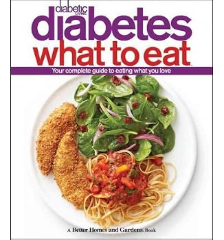 Unknown Binding Diabetic Living Diabetes What to Eat (Better Homes & Gardens) Book