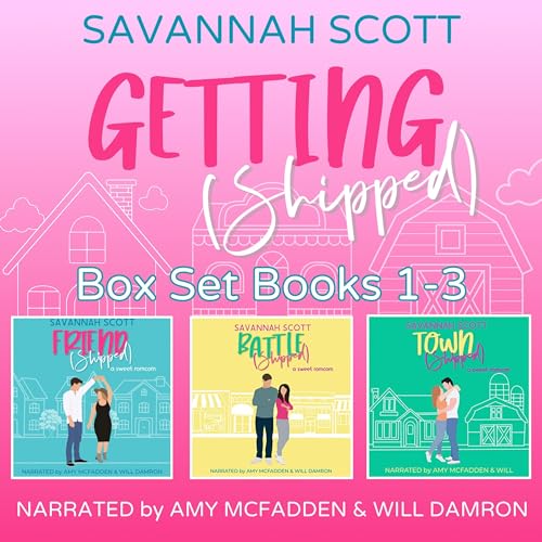 Getting Shipped! Box Set: Books 1-3 by Savannah Scott episode artwork