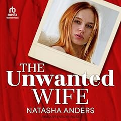 The Unwanted Wife Audiolibro Por Natasha Anders arte de portada