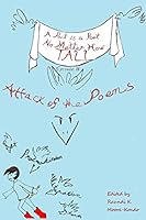 A Poet Is a Poet No Matter How Tall: EPISODE II Attack of the Poems 0692311041 Book Cover