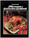 Kitchenaid Microwave-Convection Cookbook