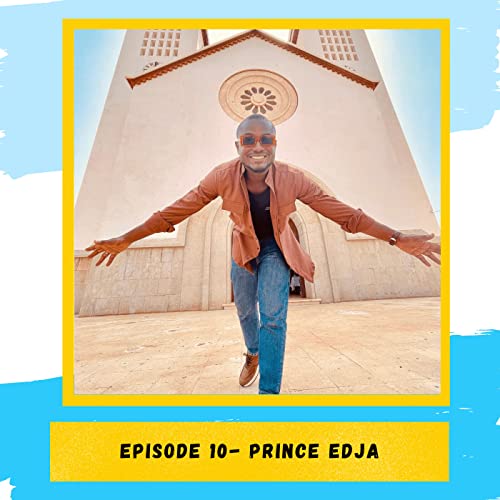 #10-Prince Edja, Créateur de contenu touristique, mais pas que- faire la promotion de nos richesses cover art