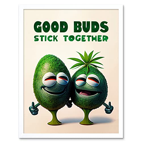 Artery8 Good Buds Stick Together Funny Cartoon Weed Poster Weird Decor Artwork Framed Wall Art Print 9X7 Inch