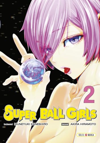 Super Ball Girls — Tome 2