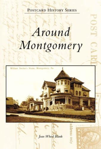 Around Montgomery (Postcard History: Pennsylvania)