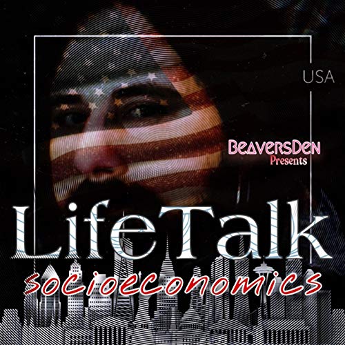 Episode 3 - BeaversDen - LifeTalk