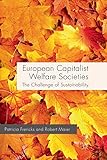 European Capitalist Welfare Societies: The Challenge of Sustainability