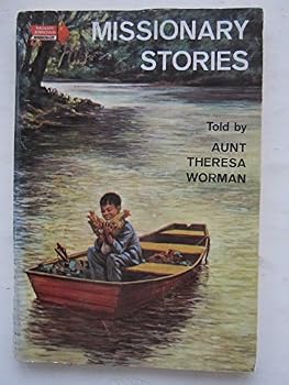 missionary Stories and More Missionary Stories