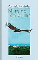 Mi reino sin orillas (Spanish Edition) 8478396438 Book Cover