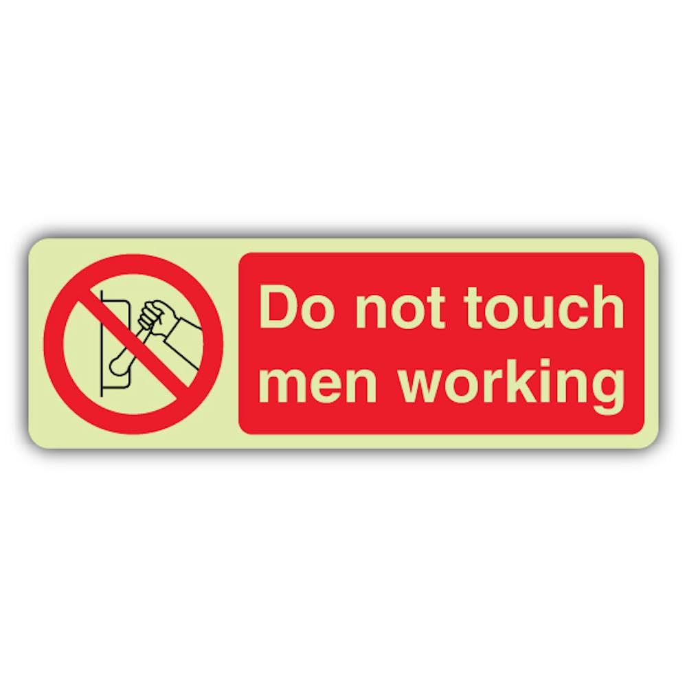 Panneau photoluminescent Do Not Touch Men Working 600x200mm