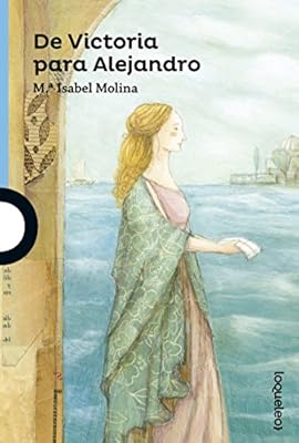 De Victoria para Alejandro (SERIE AZUL(+12))