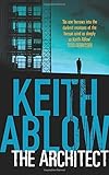  The Architect by Keith Ablow (2006-08-01)