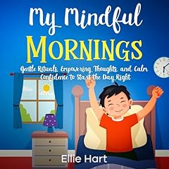 My Mindful Mornings Audiolibro Por Ellie Hart arte de portada