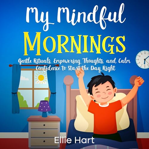 My Mindful Mornings [Written by Ellie Hart] episode artwork