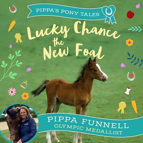 Pippa Funnell - Lucky Chance the New Foal episode artwork