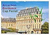 Arcachon Bordeaux Cap Ferret (Wandkalender 2023 DIN A2 quer), Calvendo Monatskalender