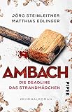  Ambach – Die Deadline / Das Strandmädchen: Kriminalroman