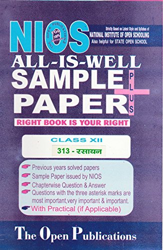NIOS TEXT 313 CHEMISTRY 313 HINDI MEDIUM ALL-IS-WELL SAMPLE PAPER PLUS + WITH PRACTICALS XIIth (12th)