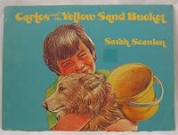 Carlos and the Yellow Sand Bucket B001J309AS Book Cover